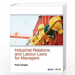 Industrial Relations and Labour Laws for Managers by Parul Gupta Book-9789353281830