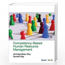 Competency Based Human Resource Management by Sumati Ray Anindya Basu Roy Book-9789353282974