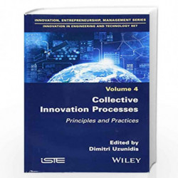 Collective Innovation Processes: Principles and Practices by Uzunidis Book-9781786303776