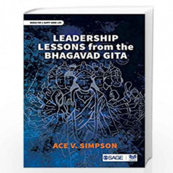 Leadership Lessons from the Bhagavad Gita (Books for a Happy Work Life) by Simpson Ace Book-9789353286866