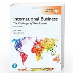 International Business: The Challenges of Globalization, Global Edition by John J. Wild Book-9781292262253