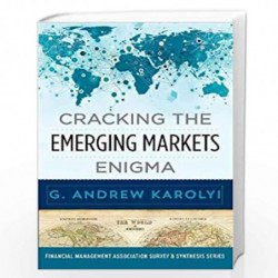 Cracking the Emerging Markets Enigma (Financial Management Association Survey and Synthesis Series) by G. Andrew Karolyi Book-97