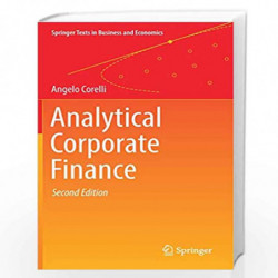 Analytical Corporate Finance (Springer Texts in Business and Economics) by Corelli Book-9783319957616