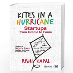 Kites in a Hurricane: Startups from Cradle to Fame by Rishi Kapal Book-9789352807895