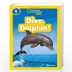 Dive, Dolphin!: Level 1 (National Geographic Readers) by Sumit Dutt Majumder Book-9780008266523