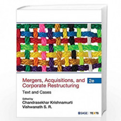 Mergers, Acquisitions and Corporate Restructuring: Text and Cases by Chandrashekar Krishnamurti Book-9789352803491
