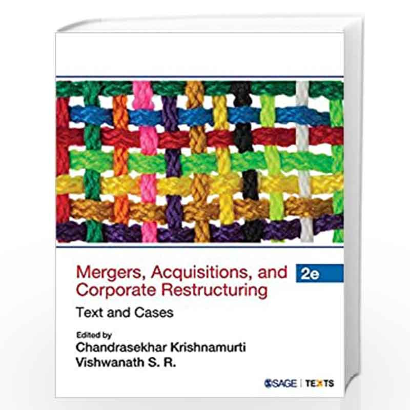 Mergers, Acquisitions and Corporate Restructuring: Text and Cases by Chandrashekar Krishnamurti Book-9789352803491