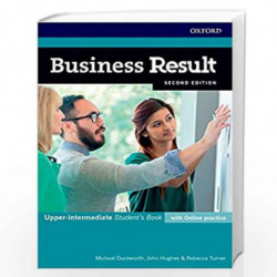 Business Result: Upper-intermediate: Student's Book with Online Practice: Business English you can take to work today by John Hu