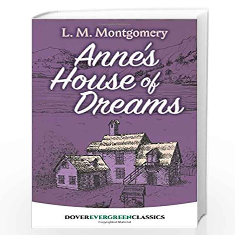 Anne's House of Dreams (Dover Evergreen Classics) by Mark Conrad Book-9780486814285