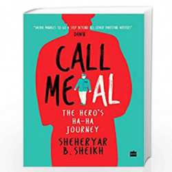 Call Me Al: The Hero's Ha-ha Journey by Alan T. Belasen Book-9789353571474