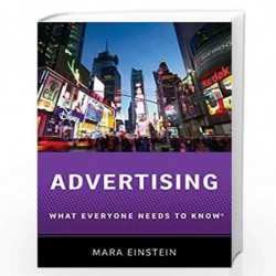 Advertising: What Everyone Needs to Know          by Mara Einstein Book-9780190625894