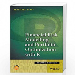 Financial Risk Modelling and Portfolio Optimization with R by Bernhard Pfaff Book-9781119119661