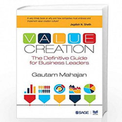 Value Creation: The Definitive Guide for Business Leaders (Sage Response) by Gautam Mahajan Book-9789351508977