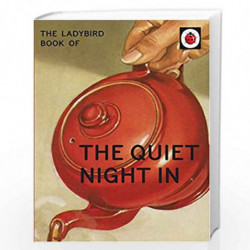 The Ladybird Book of The Quiet Night In (Ladybirds for Grown-Ups) by A. Ian Glendon