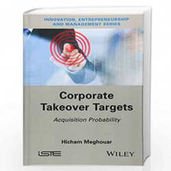 Corporate Takeover Targets: Acquisition Probability (Innovation, Entrepreneurship and Management) by Hicham Meghouar Book-978184