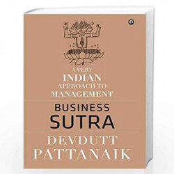Business Sutra: A Very Indian Approach to Management by Devdutt Pattanaik Book-9789384067540