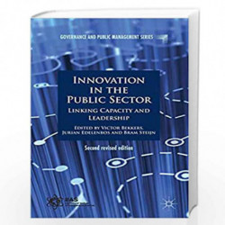 Innovation in the Public Sector: Linking Capacity and Leadership (Governance and Public Management) by Victor Bekkers