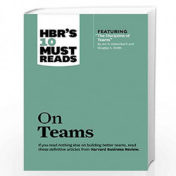 HBR's 10 Must Reads: On Teams (Harvard Business Review Must Reads) by Harvard Business Review Book-9781422189870