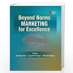 Beyond Norms Marketing for Excellence by Sandeep Puri