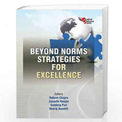 Beyond Norms Strategies for Excellence by Rakesh Chopra