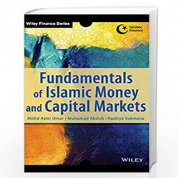 Fundamentals of Islamic Money and Capital Markets (Wiley Finance) by Azmi Omar