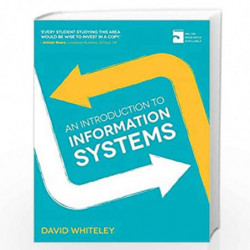 An Introduction to Information Systems by David Whiteley Book-9780230370500