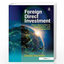 Foreign Direct Investment: Smart Approaches to Differentiation and Engagement by Daniel Nicholls Book-9781409423577