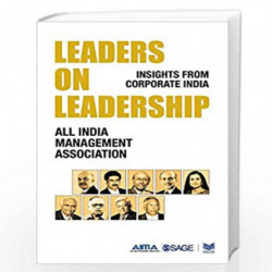 Leaders on Leadership: Insights from corporate India (Response Books) by All India Management Association