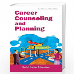 Career Counseling and Planning by Sushil Kumar Srivastava Book-9788126916238
