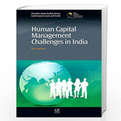 Human Capital Management Challenges in India (Chandos Asian Studies Series) by Ram Raghavan Book-9781843345640
