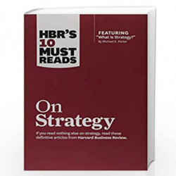 HBR's 10 Must Reads: On Strategy (Harvard Business Review Must Reads) by Harvard Business Review Book-9781422157985