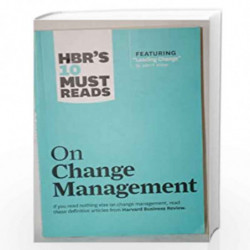 HBR's 10 Must Reads: On Change (Harvard Business Review) by Harvard Business Review Book-9781422158005