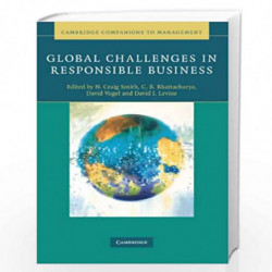 Global Challenges in Responsible Business (Cambridge Companions to Management) by C. B. Bhattacharya Book-9780521735889