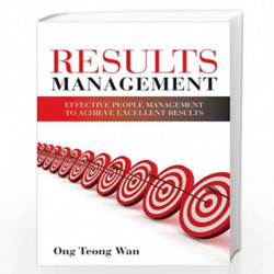 Results Management: Effective People Management to Achieve Excellent Results by Teong Wan Ong Book-9780470824146