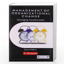 Management of Organizational Change: Leveraging Transformation by K. Harigopal Book-9780761934158