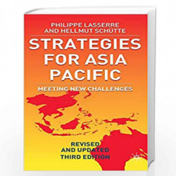 Strategies for Asia Pacific: Meeting New Challenges by Philippe Lasserre