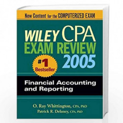 Wiley CPA Examination Review 2005: Financial Accounting and Reporting (Wiley Cpa Examination Review Financial Accounting and Rep