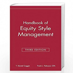 The Handbook of Equity Style Management (Frank J. Fabozzi Series) by T. Daniel Coggin