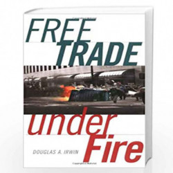 Free Trade Under Fire by Douglas A Irwin Book-9780691116341