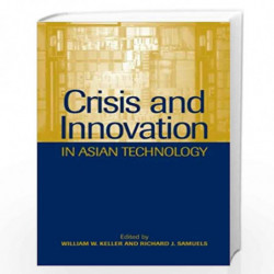 Crisis and Innovation in Asian Technology by William W. Keller Book-9780521524094