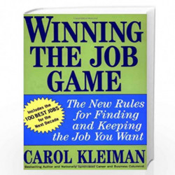 Winning the Job Game: The New Rules for Finding and Keeping the Job You Want by Carol Kleiman Book-9780471235255