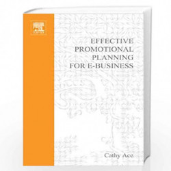 Effective Promotional Planning for e-Business (CIM PROFESSIONAL) by Cathy Ace Book-9780750652681