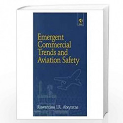 Emergent Commercial Trends and Aviation Safety by Michael Milde