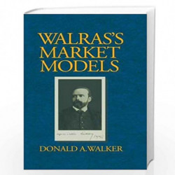 Walras's Market Models by Donald A. Walker Book-9780521562683