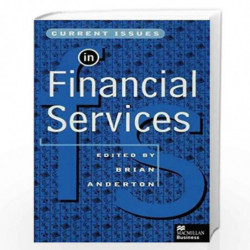 Current Issues in Financial Services by Brian Anderton Book-9780333567944