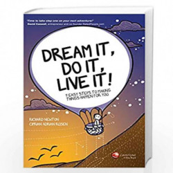 Dream It, Do It, Live It: 9 Easy Steps to Making Things Happen For You by Richard Newton Book-9788126543243