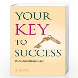 Your Key to Success by Dr. S. Anandamurugan Book-9788124803042