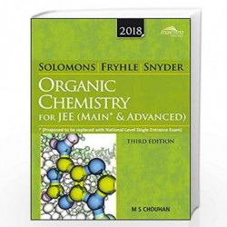 Wiley's Solomons & Fryhle Organic Chemistry (New edition) for JEE (Main & Advanced) by M.S. Chouhan Book-9788126560653