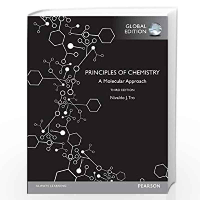 Principles of Chemistry: A Molecular Approach, Global Edition by Tro Book-9781292097282