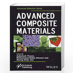 Advanced Composite Materials (Advanced Material Series) by Mohammad Rabia Alenezi